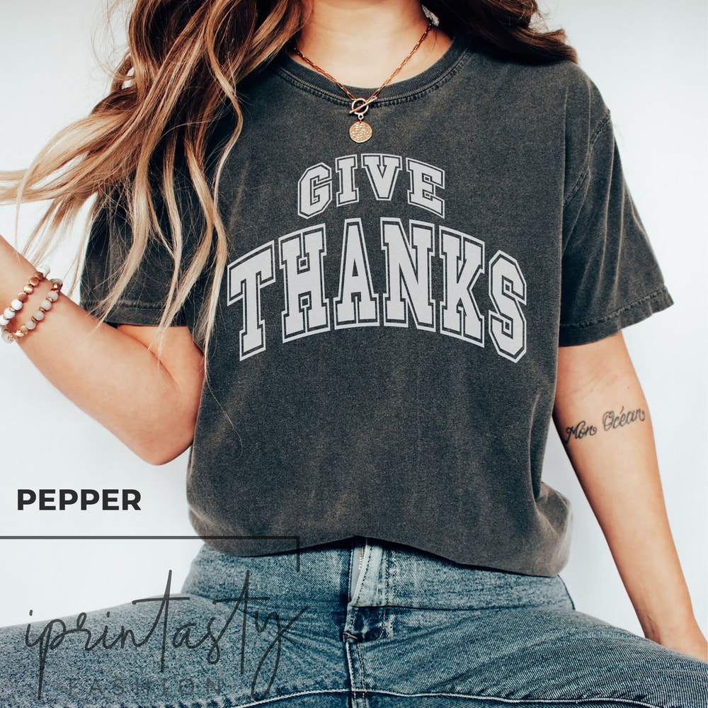 Comfort Colors, Give Thanks Shirt, Thankful Shirt, Fall Shirt, Cute Fall Shirt, Thanksgiving Gift,Family Thanksgiving Tee, Thanksgiving tee - 4.jpg