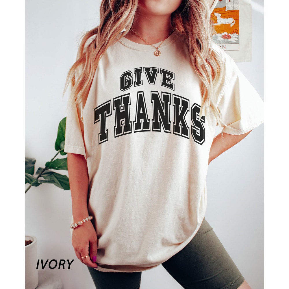 Comfort Colors, Give Thanks Shirt, Thankful Shirt, Fall Shirt, Cute Fall Shirt, Thanksgiving Gift,Family Thanksgiving Tee, Thanksgiving tee - 5.jpg