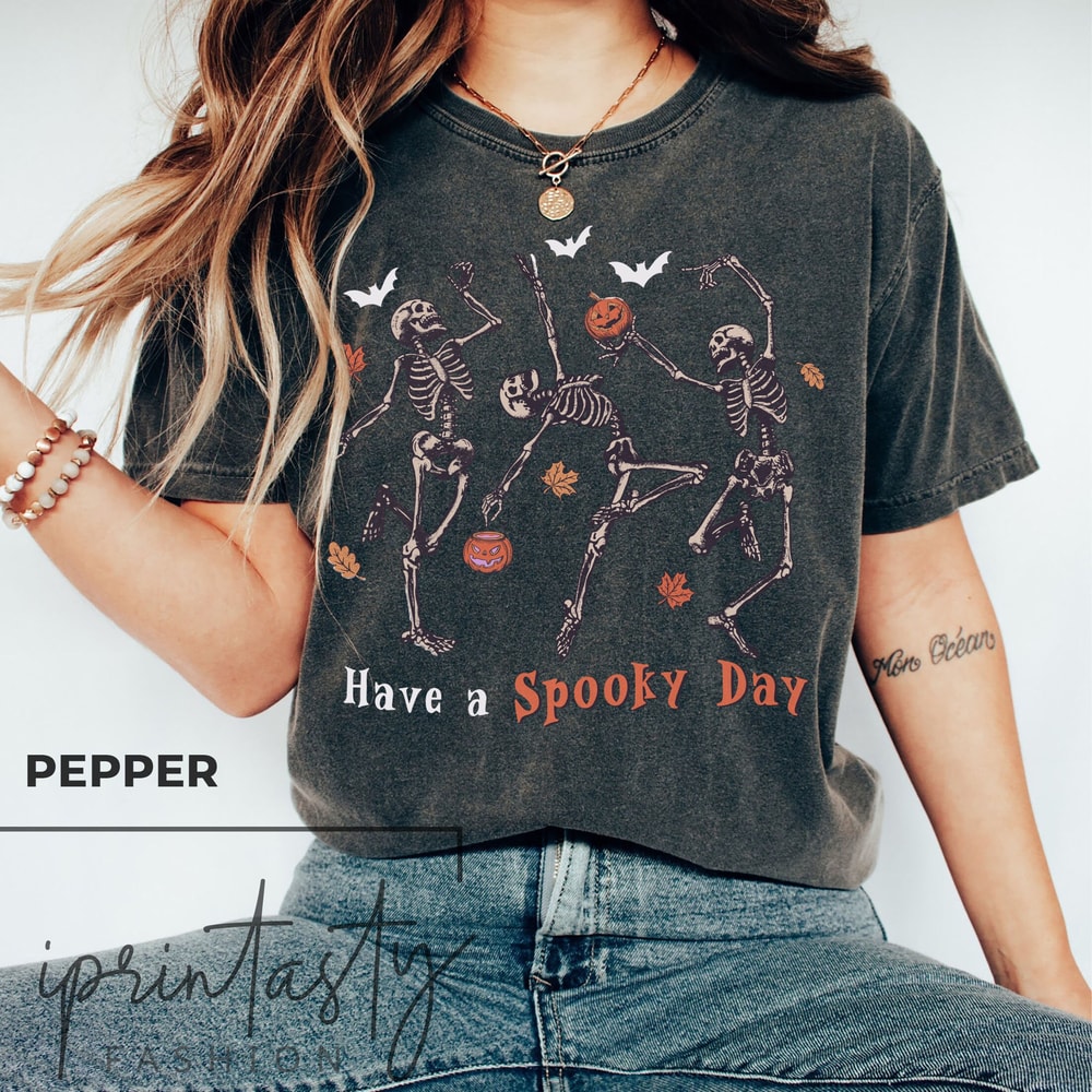 Comfort Colors, have a spooky day Shirt, Halloween Shirt, Witch TShirt, Gift For Halloween, iprintasty halloween, Skeleton Fall Halloween - 2.jpg