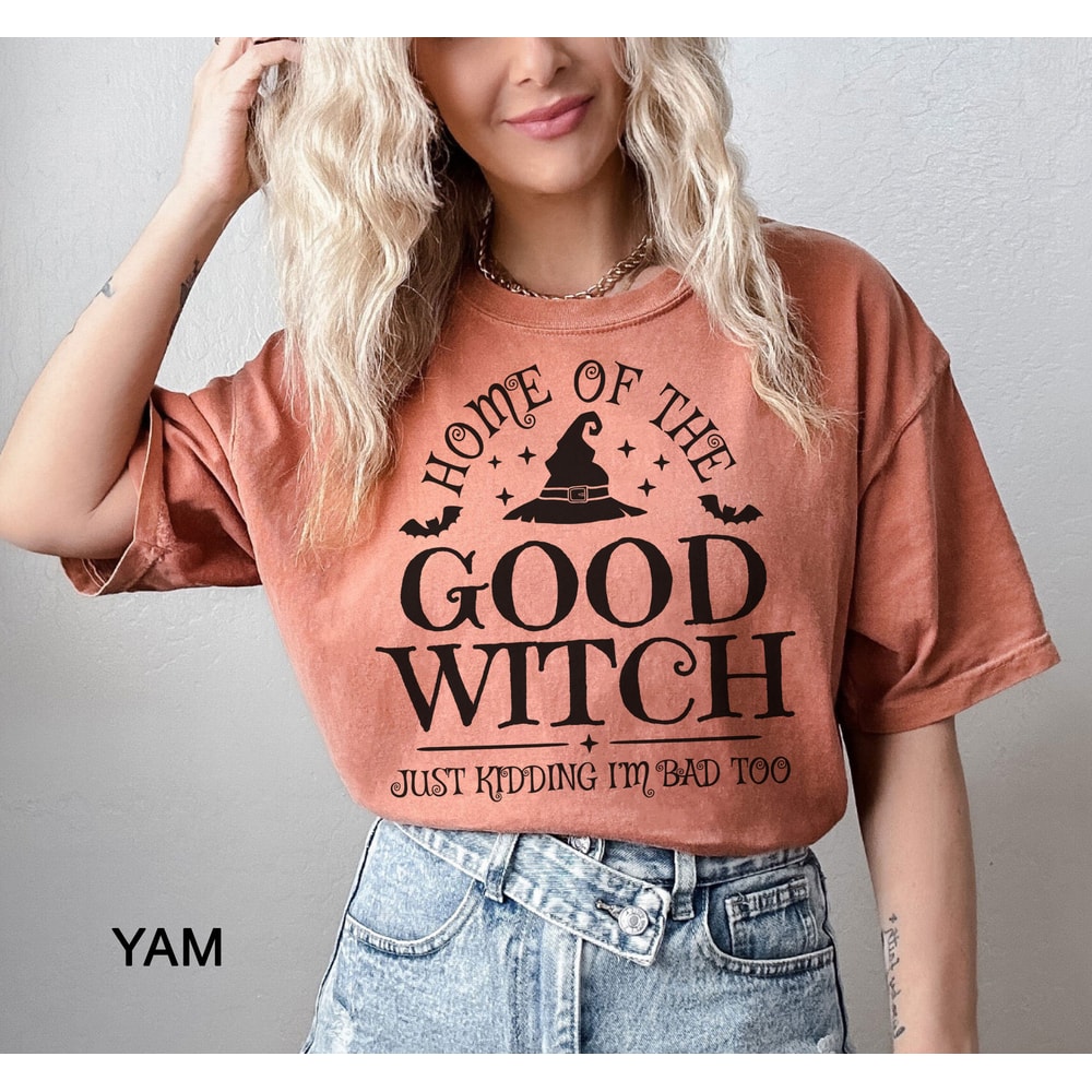 Comfort Colors, Home of the Good Witch t-shirt, Witch Shirt, iprintasty halloween, funny Halloween t-shirt, good witch shirt, Witchy Shirts - 8.jpg