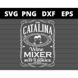 the catalina wine mixer svg files for cricut