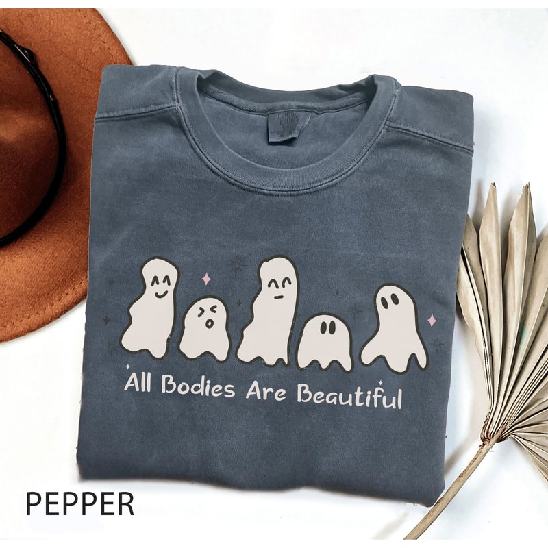 Comfort ColorsĀ® All Bodies Are Beautiful Shirt, Halloween Funny Ghost Body Tshirt, Spooky Tee, iprintasty halloween, Halloween Monster shirt - 2.jpg