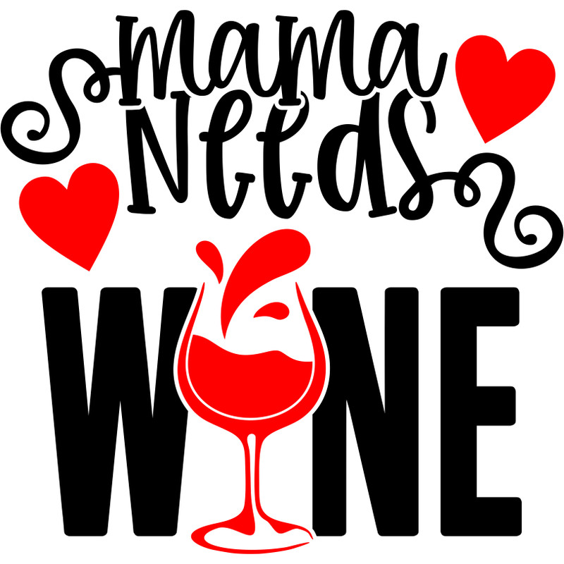 mama needs wine.png