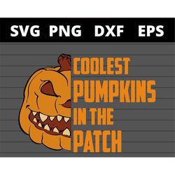 Coolest Pumpkins In The Patch Halloween svg , Halloween svg files for cricut