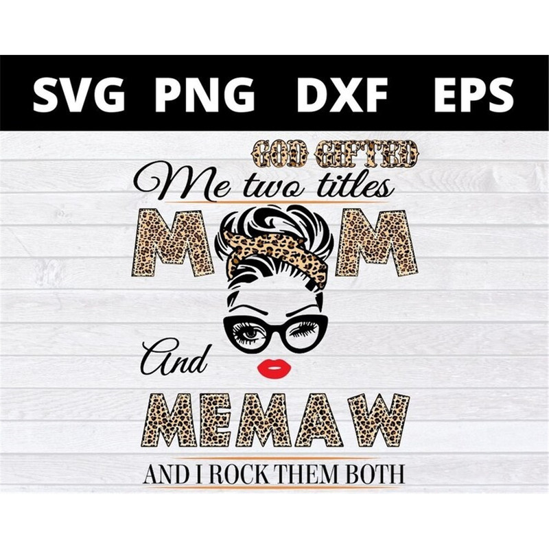 MR-1582023165945-god-gifted-me-two-titles-mom-and-memaw-and-i-rock-them-both-image-1.jpg