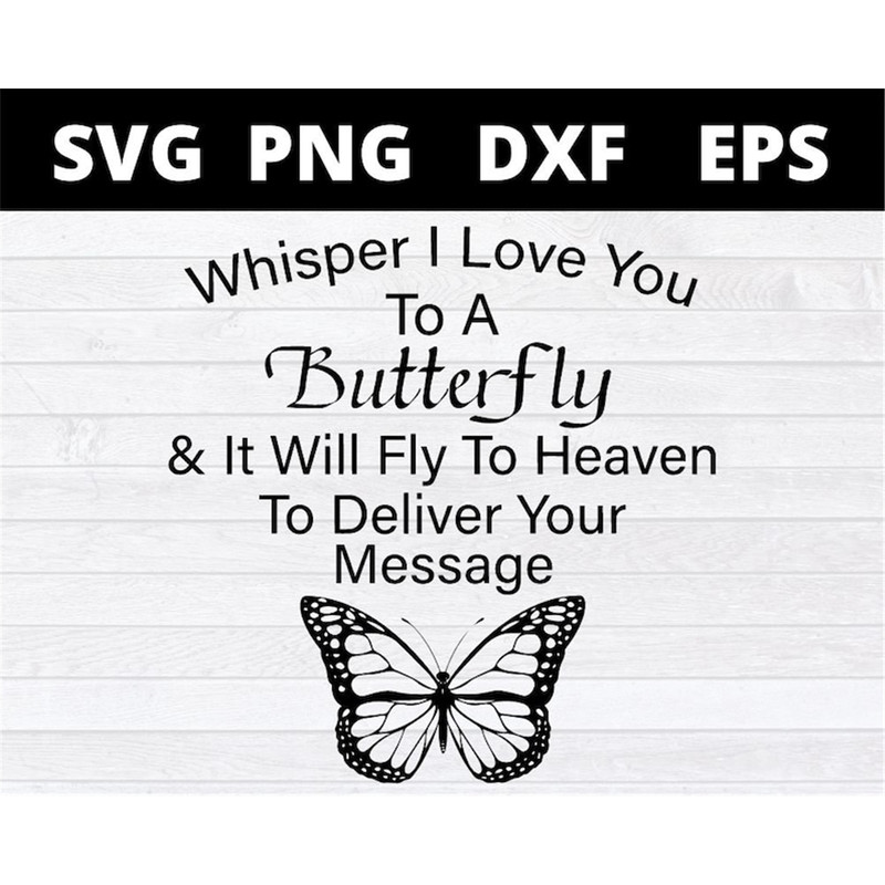 MR-158202317939-whisper-i-love-you-to-a-butterfly-and-it-will-fly-to-heaven-to-image-1.jpg