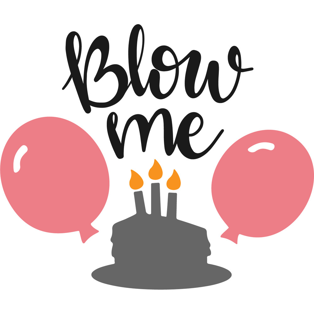BLOW ME 3 .png
