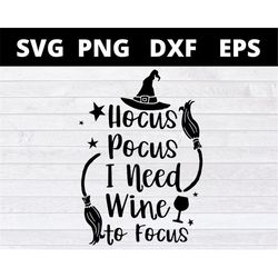 hocus pocus i need wine to focus svg halloween svg files for cricut