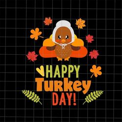 Happy Turkey Day Svg, Grandma Thanksgiving Svg, Grandma Turkey Svg, Grandma Thanful Svg, Turkey Thanksgiving Svg