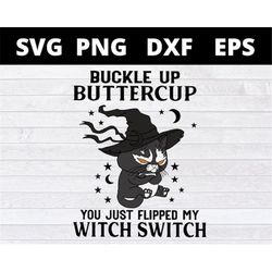 black cat buckle up buttercup you just flipped my witch switch halloween svg files for cricut