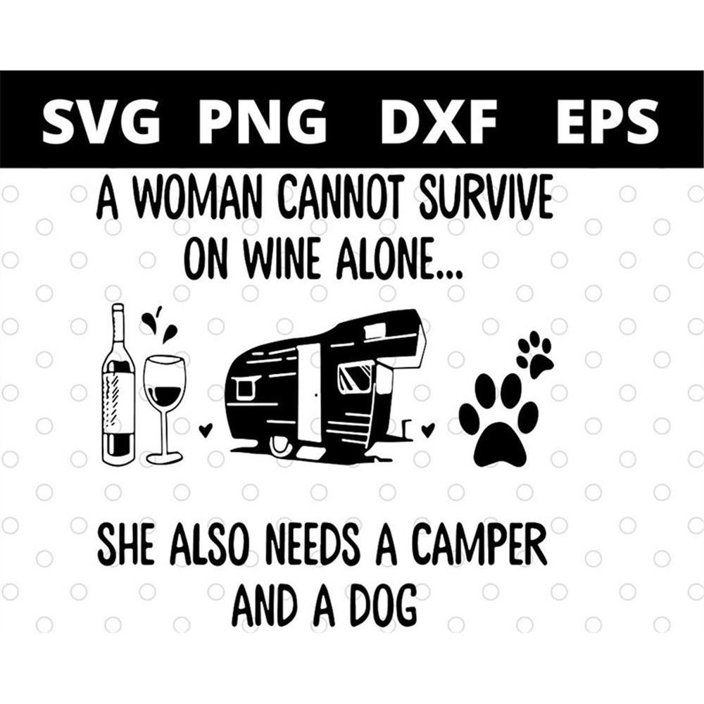 MR-158202317280-a-woman-cannot-survive-on-wine-alone-she-also-need-a-camper-image-1.jpg