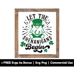 let the shenanigans begin svg png files, shamrock svg, lucky shirt design svg, irish svg, saint patrick's day svg