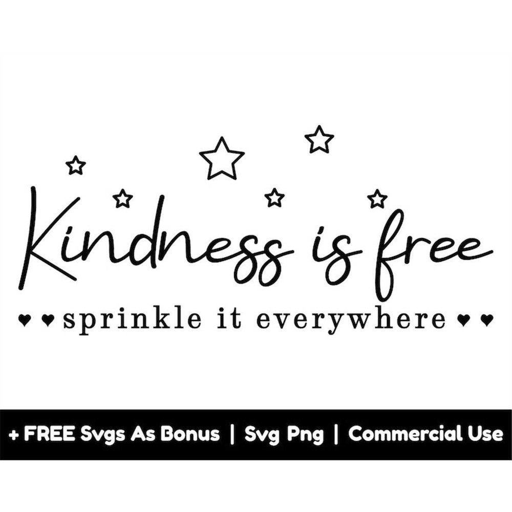 MR-158202317499-kindness-is-free-sprinkle-it-everywhere-svg-png-file-image-1.jpg