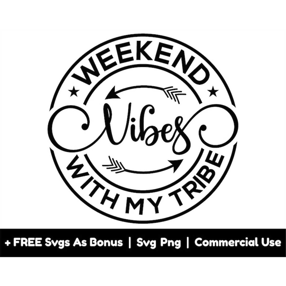 MR-1582023174939-weekend-vibes-with-my-tribe-svg-png-files-family-vacation-image-1.jpg