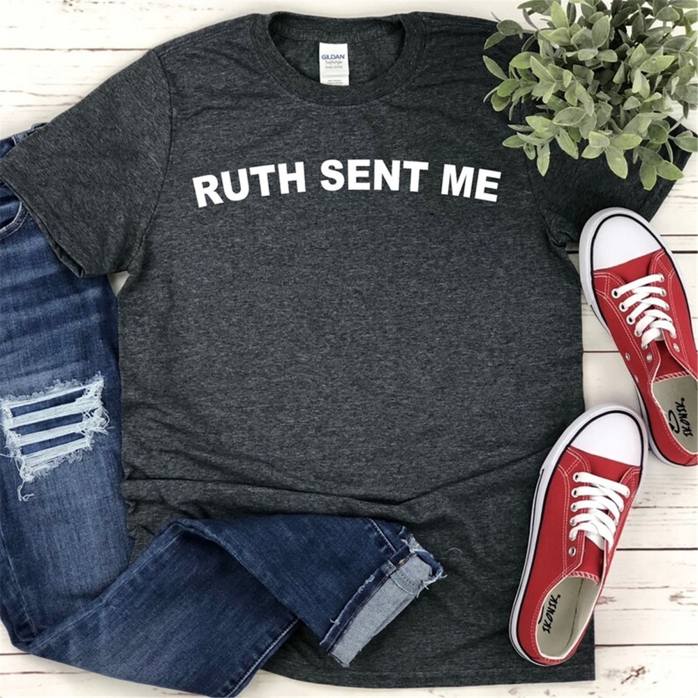 MR-15820231857-ruth-sent-me-shirt-ruth-bader-ginsburg-image-1.jpg