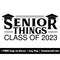 MR-158202318625-senior-things-class-of-2023-svg-png-files-graduation-svg-image-1.jpg