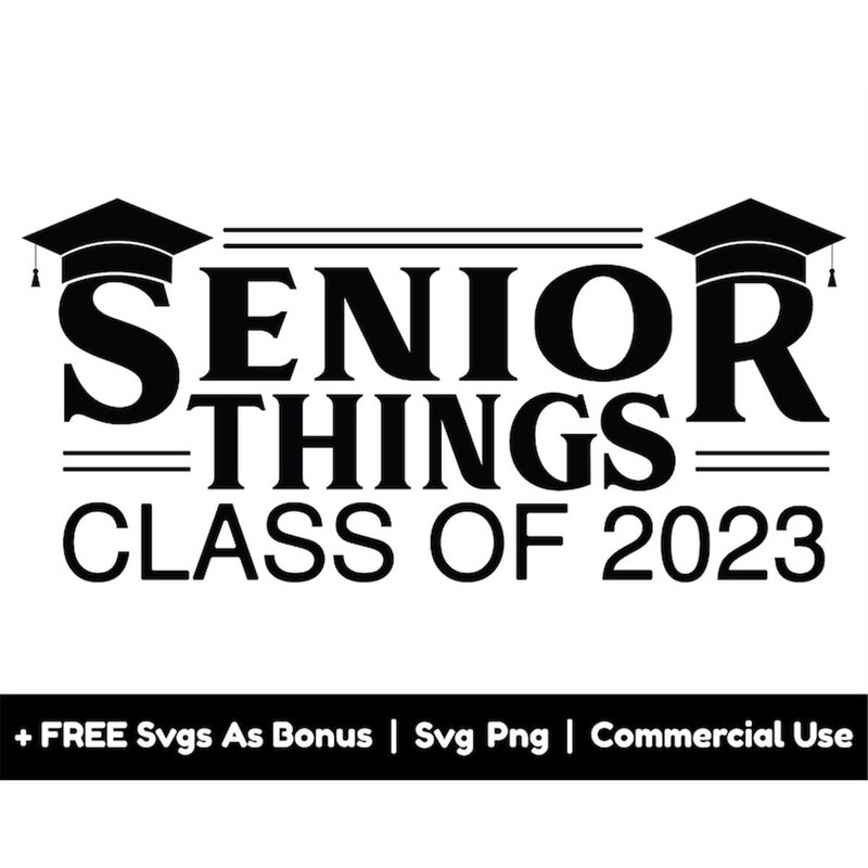 MR-158202318625-senior-things-class-of-2023-svg-png-files-graduation-svg-image-1.jpg