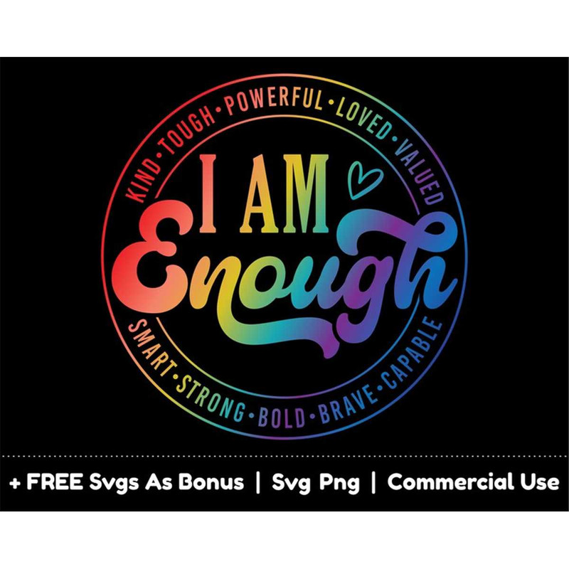 MR-15820231883-i-am-enough-svg-png-files-kind-smart-brave-bold-strong-image-1.jpg