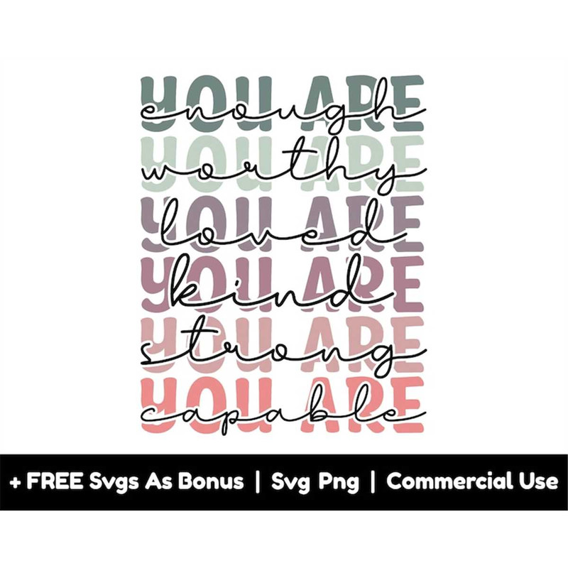 MR-158202318918-positive-quotes-shirt-designs-svg-you-are-enough-worthy-svg-image-1.jpg