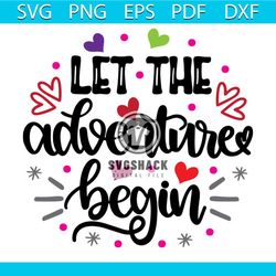 let the adventure begin svg, valentine svg, adventure svg