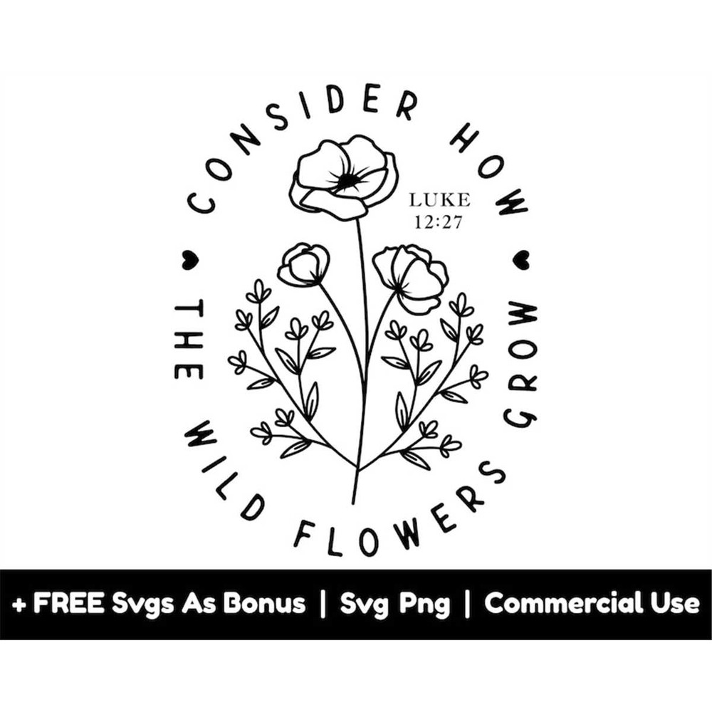 MR-1582023181026-consider-how-the-wild-flowers-grow-svg-png-file-christians-image-1.jpg