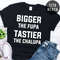MR-1582023181249-bigger-the-fupa-tastier-the-chalupa-funny-shirt-image-1.jpg