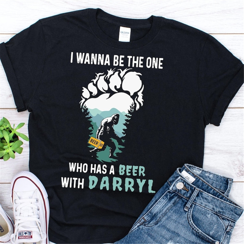 MR-1582023182723-i-wanna-be-the-one-who-has-a-beer-with-darryl-funny-bigfoot-image-1.jpg