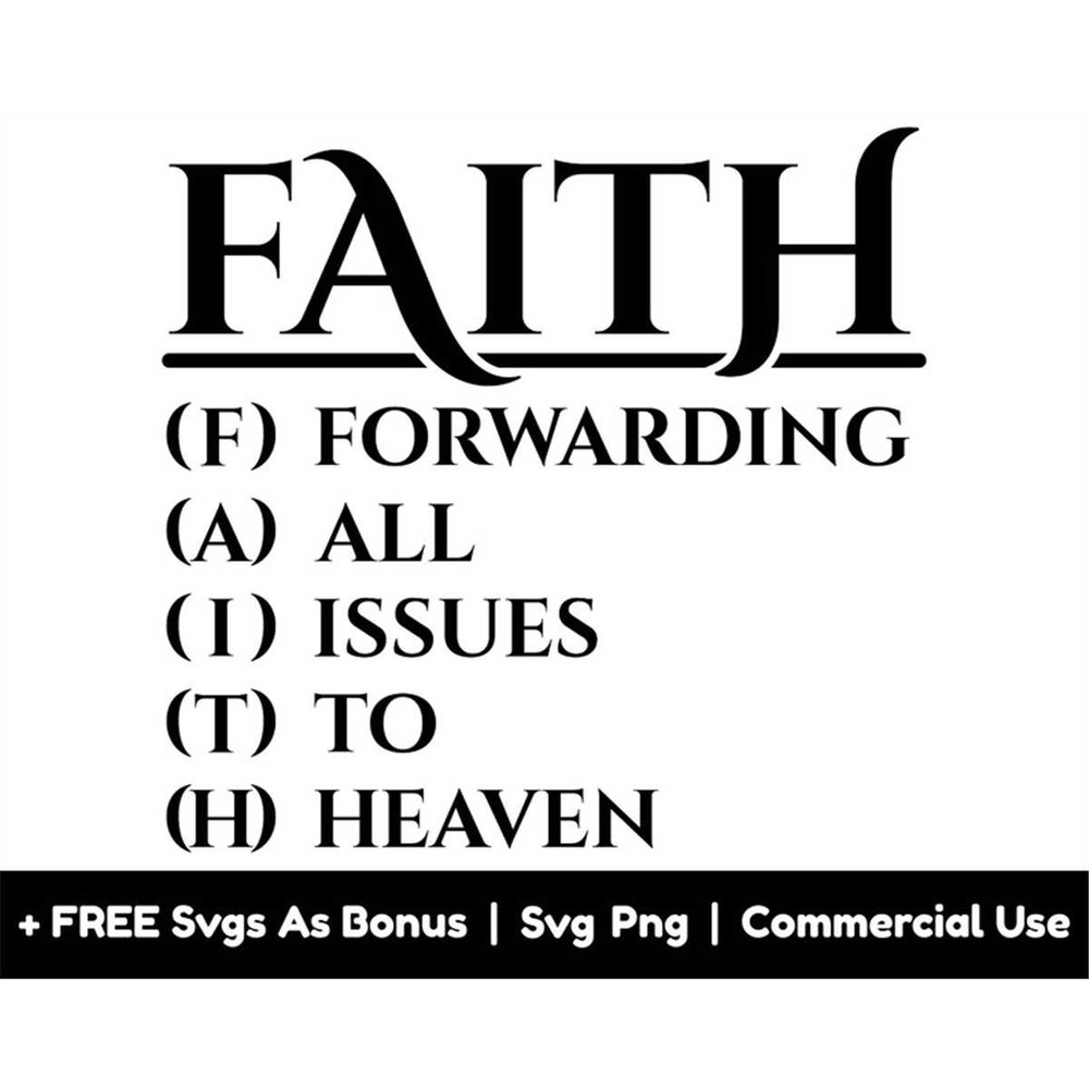 MR-1582023183421-ffaith-forwarding-all-issues-to-heaven-svg-png-files-image-1.jpg