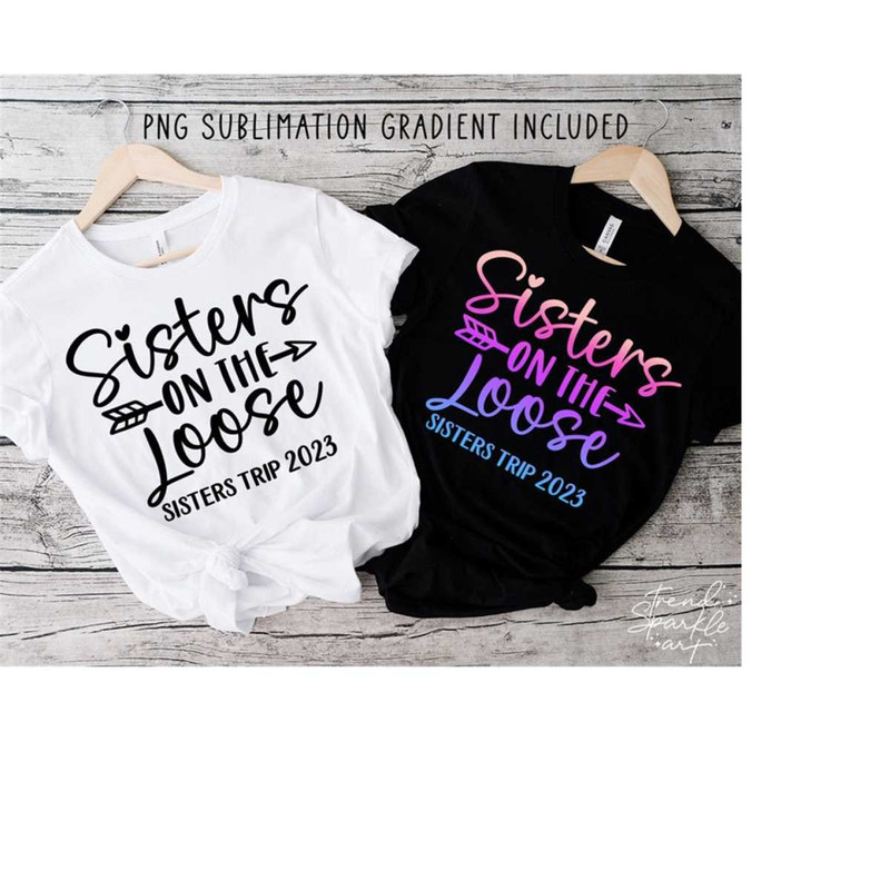 MR-1582023185611-sisters-on-the-loose-2023-svg-png-sisters-weekend-getaway-image-1.jpg