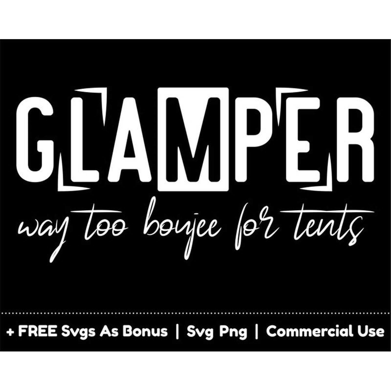 MR-1582023192232-glamper-svg-png-files-way-too-boujee-for-tents-svg-camping-image-1.jpg