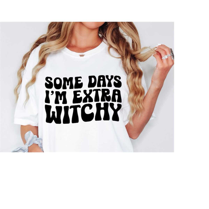 MR-1582023192313-some-days-im-extra-witchy-retro-sublimation-png-gothic-image-1.jpg