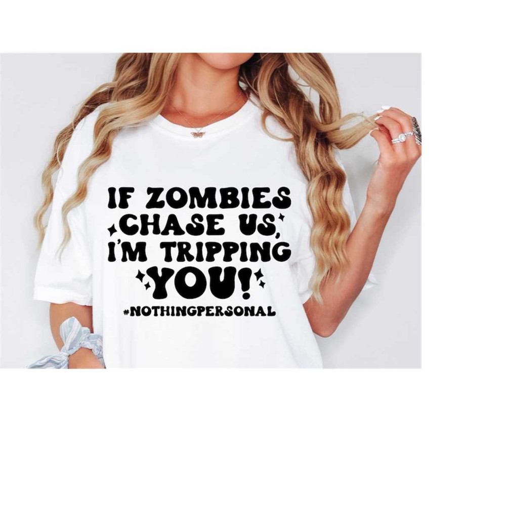 MR-1582023193540-funny-halloween-svg-if-zombies-chase-us-im-tripping-you-svg-image-1.jpg