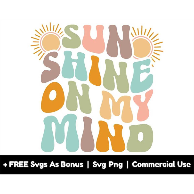 MR-1582023193933-sunshine-on-my-mind-svg-png-file-groovy-text-svg-retro-image-1.jpg