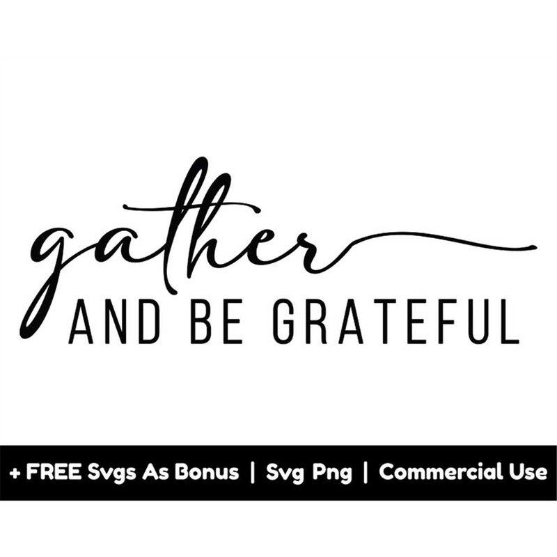 MR-1582023195934-gather-and-be-grateful-svg-png-files-autumn-svg-fall-svg-image-1.jpg