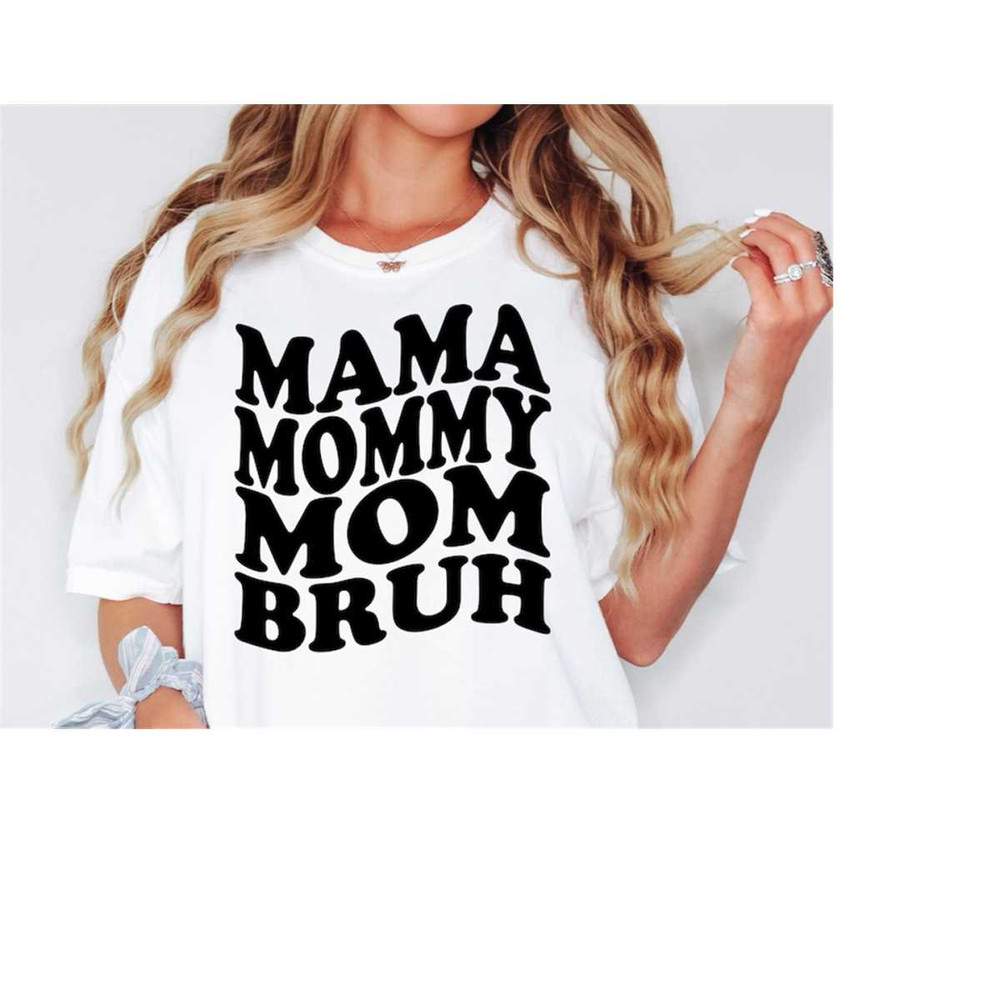 MR-1582023195951-mama-mommy-mom-bruh-svg-png-dxf-and-eps-mama-svg-mom-svg-image-1.jpg