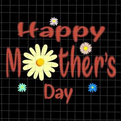 Happy Mother's Day Svg, Flower Mother's Day Svg, Funny Quote Wife Husband Svg, Spoiled Wife Svg, Grumpy Old Husband Svg