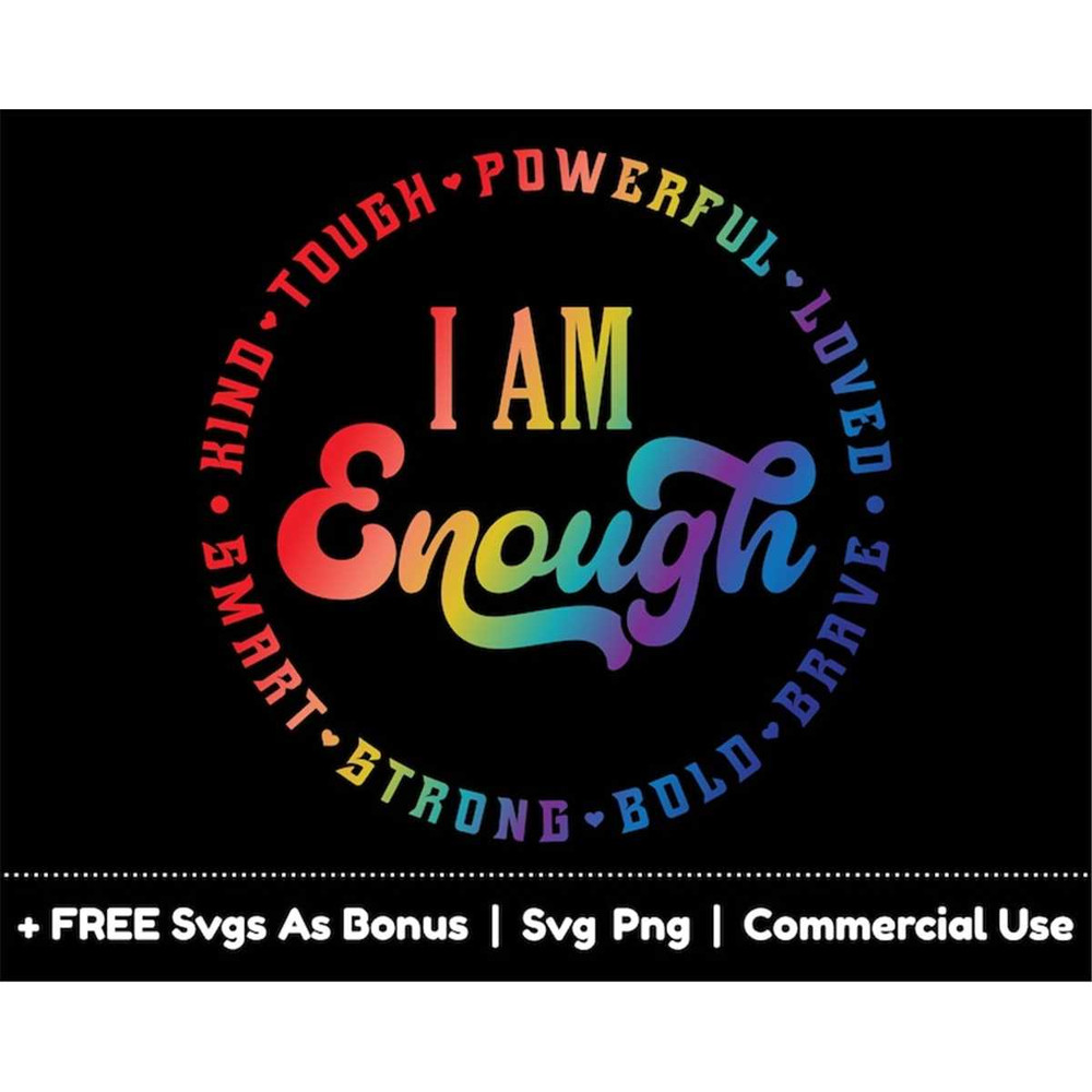 MR-1582023202611-i-am-enough-strong-svg-png-files-kind-smart-brave-bold-image-1.jpg