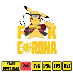 pikachu naruto fuck corona svg, png, dxf, instant download