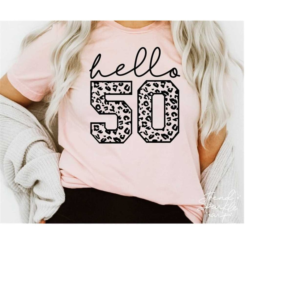 MR-1582023204045-50th-birthday-svg-png-hello-fifty-svg-50th-birthday-shirt-image-1.jpg