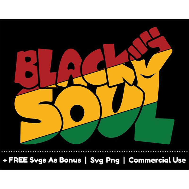 MR-1582023204049-black-soul-svg-png-file-juneteenth-shirt-design-svg-black-image-1.jpg