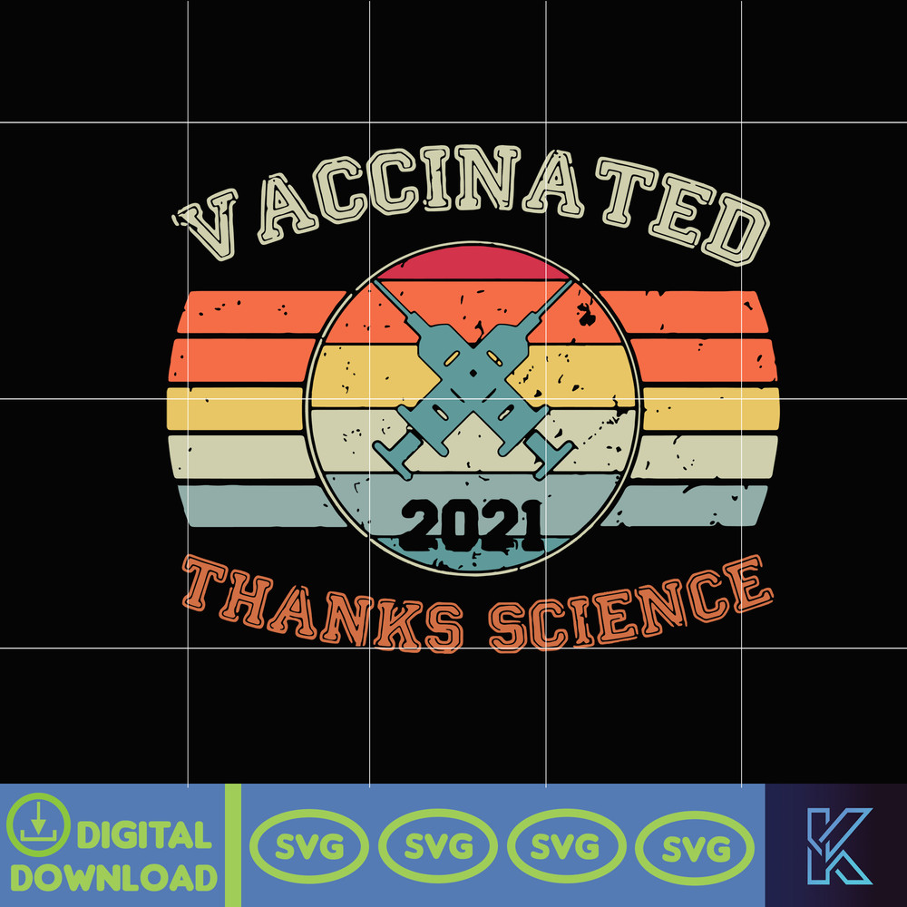 Vaccinated 2021 svg, png, dxf, Instant Download.jpg