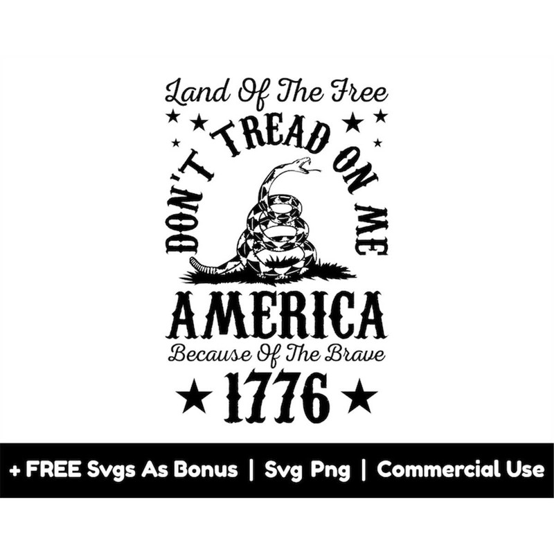 MR-1582023204729-land-of-the-free-dont-tread-on-me-america-because-of-the-image-1.jpg