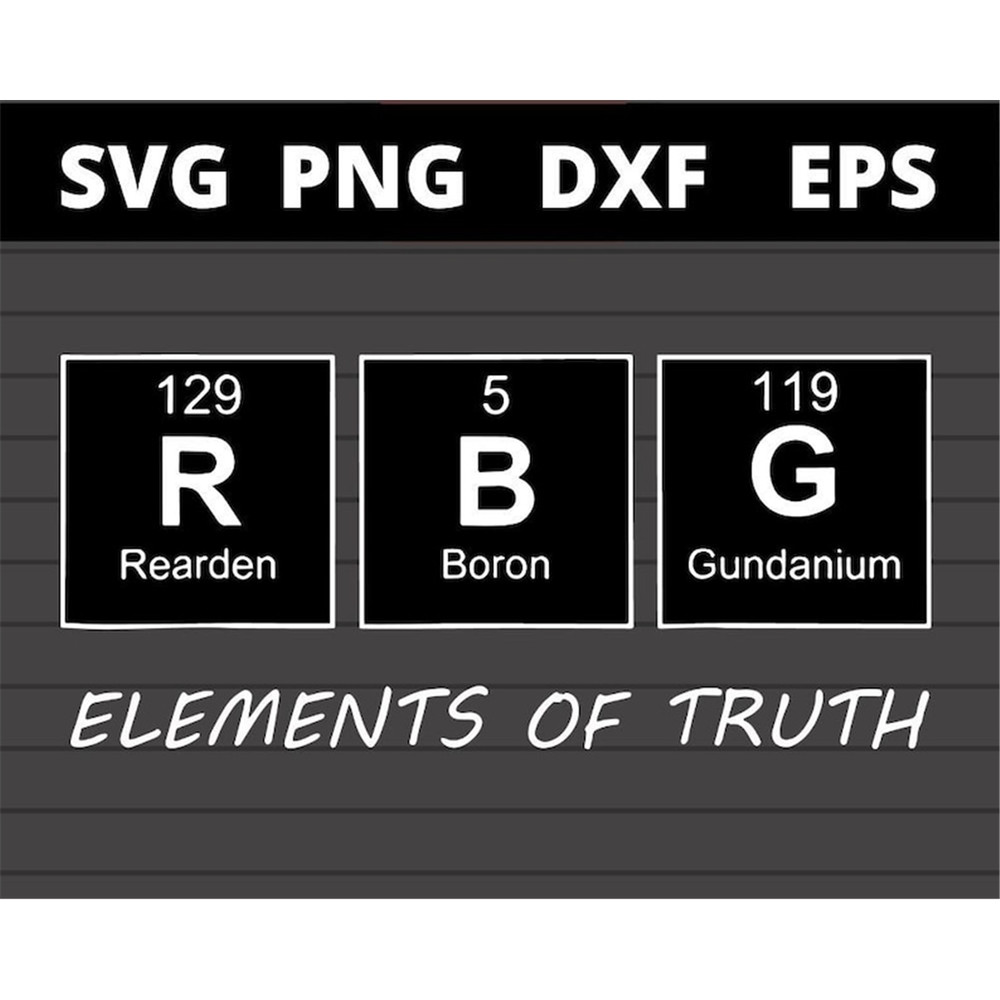 MR-1582023204745-rbg-elements-of-truth-svg-svg-files-for-cricut-image-1.jpg
