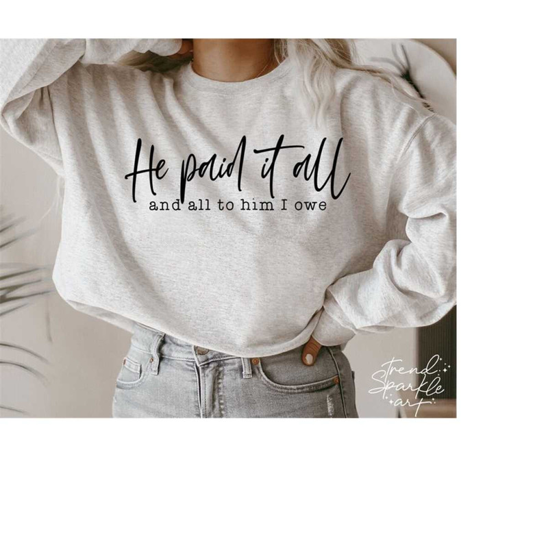 MR-1582023205110-he-paid-it-all-svg-png-easter-svg-jesus-svg-christian-svg-image-1.jpg