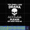 You smell like drama svg, png, dxf, Instant Download.jpg