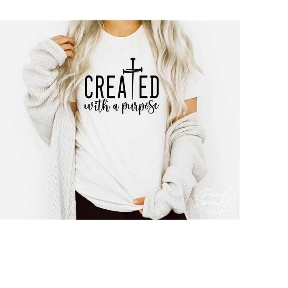 MR-1582023205634-created-with-a-purpose-svg-png-faith-svg-christian-shirt-image-1.jpg