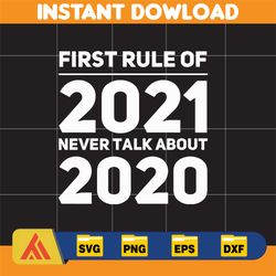 first rule of 2021 svg, png, dxf, instant download