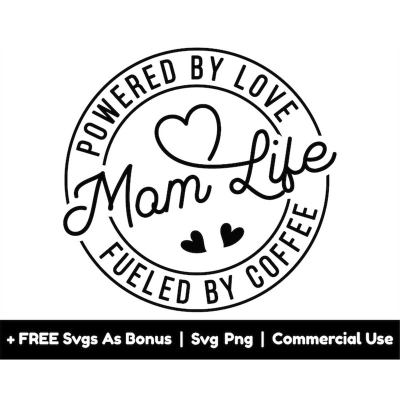 MR-1582023211421-mom-life-svg-png-file-powered-by-love-fueled-by-coffee-svg-image-1.jpg