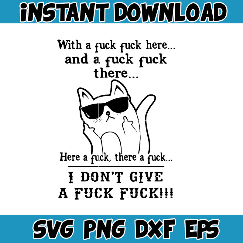With A Fuck Here And A Fuck svg, png, dxf, Instant Download (2).jpg