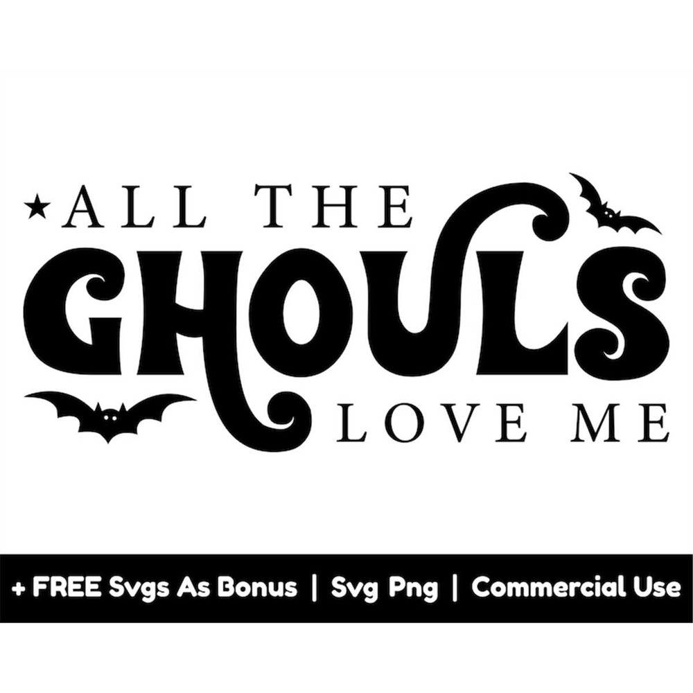 MR-1582023212014-all-the-ghouls-love-me-svg-png-files-halloween-svg-halloween-image-1.jpg